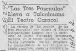 "Las tres pascualas" lleva a Talcahuano el Teatro Caracol.