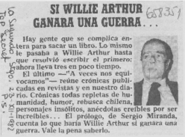 Si Willie Arthur ganara la guerra...