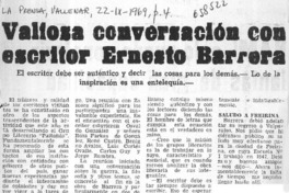 Valiosa conversación con escritor Ernesto Barrera.  [artículo]