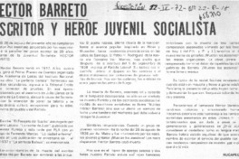 Héector Barreto escritor y héroe juvenil socialista  [artículo] Rucapequen.