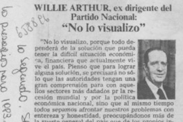 Willie Arthur, ex dirigente del Partido Nacional: "No lo visualizo".