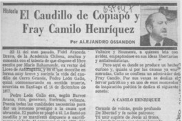 El caudillo de Copiapó y Fray Camilo Henríquez  [artículo] Alejandro Ossandon.