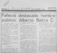 Falleció destacado hombre público, Alberto Baltra C.  [artículo]