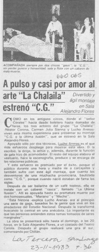 A pulso y casi por amor al arte "La Chalaila" estrenó "C.G.".