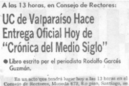 UC de Valparaíso hace entrega oficial hoy de "Crónica de medio siglo".
