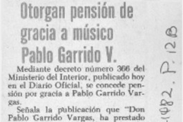 Otorgan pensión de gracia a músico Pablo Garrido V.