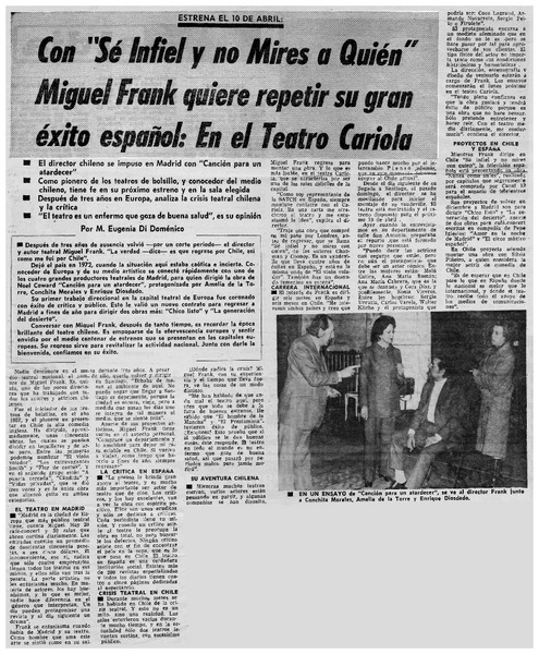 Con "Sé infiel y no mires a quién" Miguel Frank quiere repetir su gran éxito español, en el Teatro Cariola