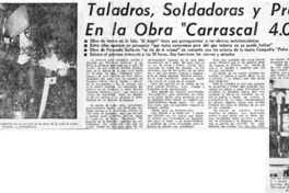 Taladros, soldadores y prensas en la obra "Carrascal 4.000".