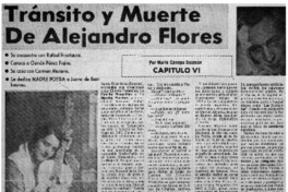 Tránsito y muerte de Alejandro Flores capítulo VI