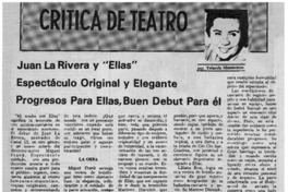 Juan La Rivera y "Ellas" espectáculo original y elegante progresos para ellas, buen debut para él