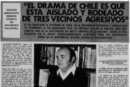 El Drama de Chile es que esta aislado y rodeado de tres vecinos agresivos" : [Entrevista]