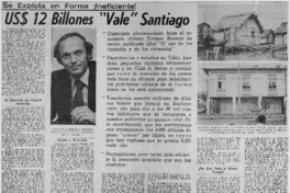 US$ 12 billones "Vale" Santiago.