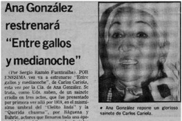 Ana González restrenará "Entre gallos y medianoche"