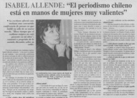 Isabel Allende, "el periodismo chileno está en manos de mujeres muy valientes"