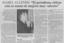 Isabel Allende, "el periodismo chileno está en manos de mujeres muy valientes"