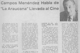 Campos Menéndez habla de "La Araucanía" llevada al cine : [Entrevista]