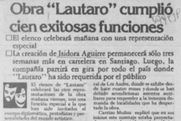 Obra "Lautaro" cumplió cien exitosas funciones.