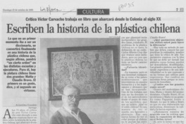 Escriben la historia de la plástica chilena : [entrevista]