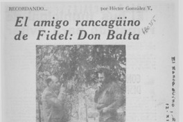 El amigo rancagüino de Fidel: Don Balta