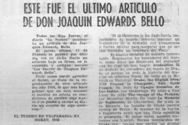 Este fue el último artículo de don Joaquín Edwards Bello.