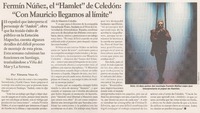 Fermín Núñez, el "Hamblet" de Celedón: "con Mauricio llegamos al límite"