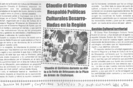 Claudio Di Girólamo respaldó políticas culturales desarrolladas en la región