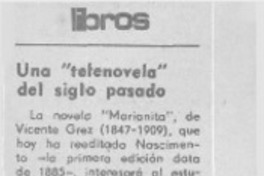 Una "Telenovela" del siglo pasado.