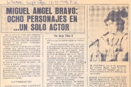 Miguel Angel Bravo, ocho personajes en un solo actor