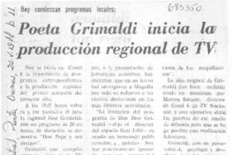 Poeta Grimaldi inicia la producción regional de TV.