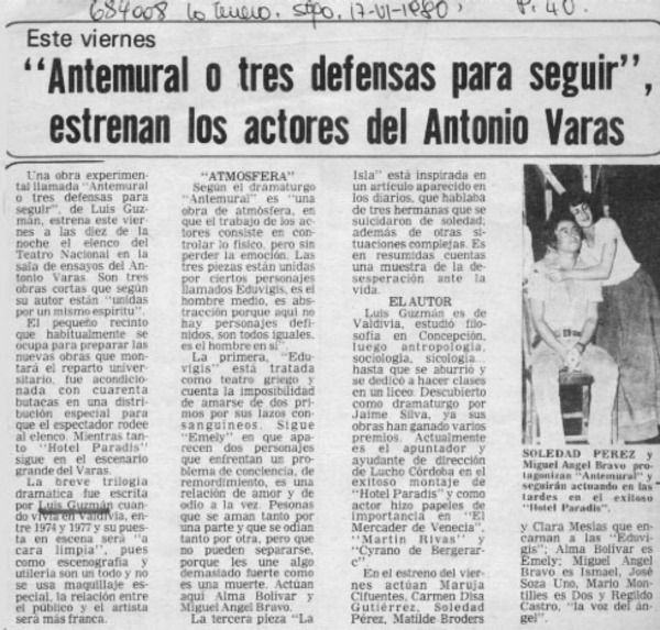 "Antemural o tres defensas para seguir", estrenan los actores del Antonio Varas.
