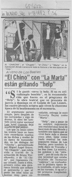 "El Chino" con "la Marta" están gritando "help".