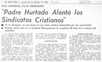 "Padre Alberto alentó los sindicatos cristianos".
