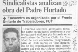 Sindicalistas analizan obra del Padre Hurtado.
