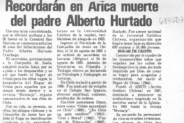 Recordarán en Arica muerte del padre Alberto Hurtado.