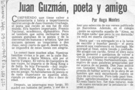 Juan Guzmán, poeta y amigo