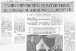 Camilo Henríquez: su patriotismo, su bondad, su amor por la libertad.