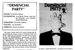 Demencial party".