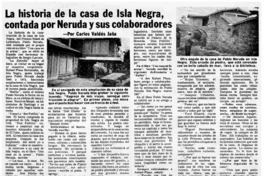 La historia de la casa de Isla Negra, contada por Neruda y sus colaboradores