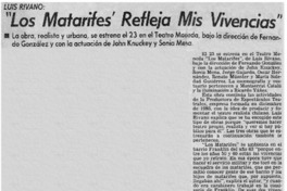 Los Matarifes" refleja mis vivencias".