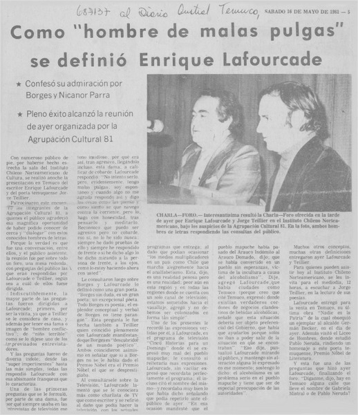 Como "hombre de malas pulgas" se definió Enrique Lafourcade.