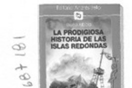 La prodigiosa historia de las islas redondas