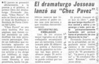 El Dramaturgo Josseau lanzó su "Chez Pavez".