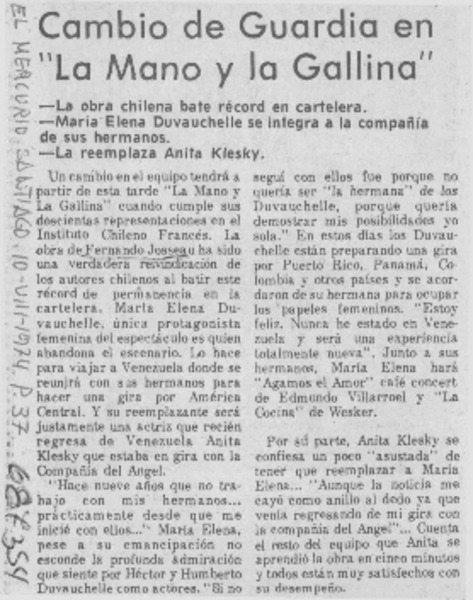 Cambio de guardia en "La mano y la gallina".