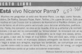 ¿Está vivo Nicanor Parra?