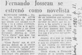 Fernando Josseau se estrenó como novelista.