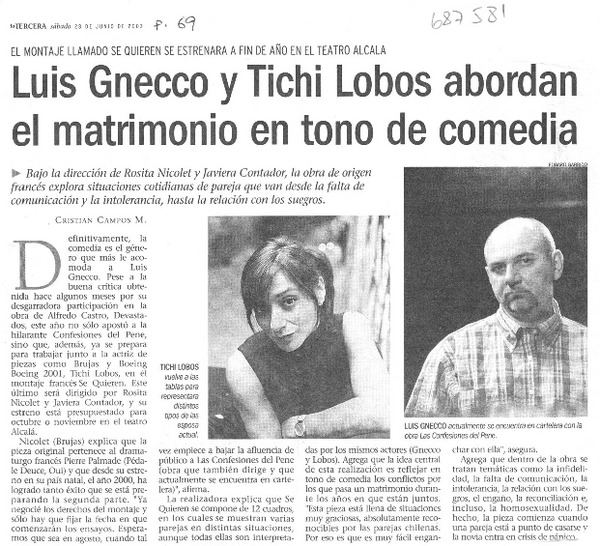 Luis Gnecco y Tichi Lobos abordan el matrimonio en tono de comedia
