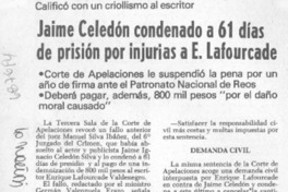 Jaime Celedón condenado a 61 días de prisión por injurias a E. Lafourcade.