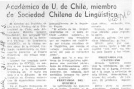 Académico de U. de Chile, miembro de Sociedad Chilena de Lingüística.