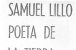 Samuel Lillo poeta de la tierra.