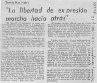"La Libertad de expresión marcha hacia atrás".